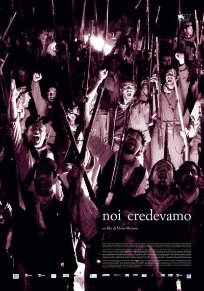 Locandina del film Noi credevamo, di Mario Martone, 2010
